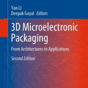 3D Microelectronic Packaging 2nd Edition From Architectures to Applications - Original PDF