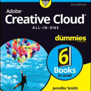 Adobe Creative Cloud All-in-One For Dummies 3rd Edition - Original PDF