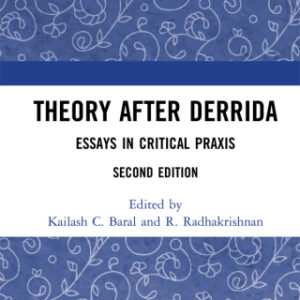 Theory after Derrida 2nd Edition Essays in Critical Praxis - Original PDF