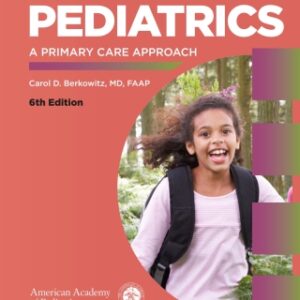 Berkowitz's Pediatrics 6th Edition A Primary Care Approach - Original PDF