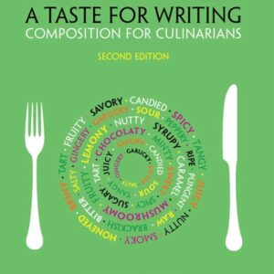 A Taste for Writing: Composition for Culinarians 2nd Edition - Original PDF