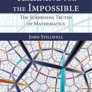 Yearning for the Impossible 2nd Edition The Surprising Truths of Mathematics, Second Edition - Original PDF