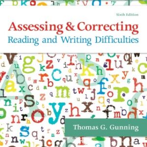 Assessing and Correcting Reading and Writing Difficulties 6th Edition - Original PDF