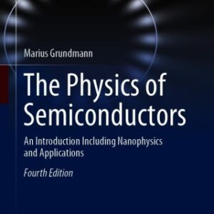 The Physics of Semiconductors An Introduction Including Nanophysics and Applications 4th Edition - Original PDF