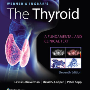 Werner & Ingbar's The Thyroid 11th Edition - Original PDF