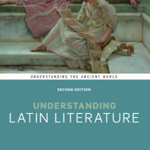 Understanding Latin Literature 2nd Edition - Original PDF