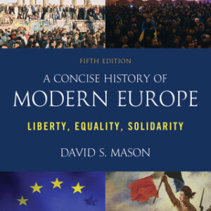 A Concise History of Modern Europe Liberty, Equality, Solidarity, 5th Edition - Original PDF