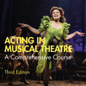 Acting in Musical Theatre A Comprehensive Course 3rd Edition - Original PDF