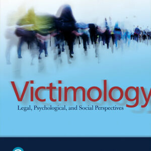 Victimology: Legal, Psychological, and Social Perspectives 5th Edition - Original PDF