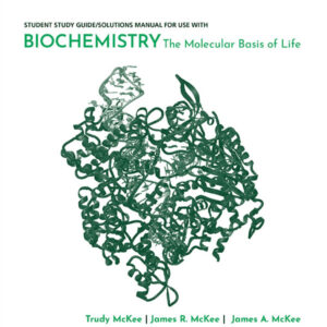 Biochemistry: The Molecular Basis of Life 7th Edition - Original PDF