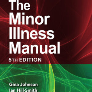 The Minor Illness Manual 5th Edition - Original PDF