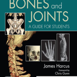 Bones and Joints - E-Book: A Guide for Students 8th Edition - Original PDF