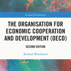 The Organisation for Economic Co-operation and Development (OECD) 2nd Edition - Original PDF