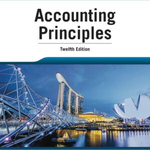 Accounting Principles International Student Version 12th Edition - Original PDF