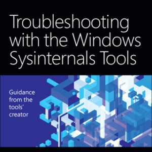 Troubleshooting with the Windows Sysinternals Tools 2nd Edition - Original PDF