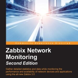 Zabbix Network Monitoring 2nd Edition - Original PDF