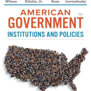 American Government: Institutions & Policies, AP Edition 16th Edition - Original PDF