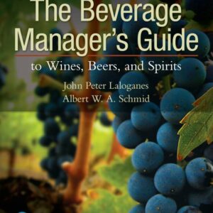 Beverage Manager's Guide to Wines, Beers, and Spirits 4th Edition - Original PDF