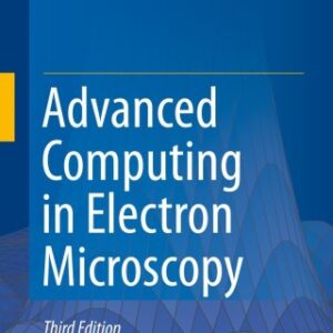 Advanced Computing in Electron Microscopy 3rd Edition - Original PDF