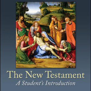 The New Testament The New Testament: A Student's Introduction 8th Edition - Original PDF