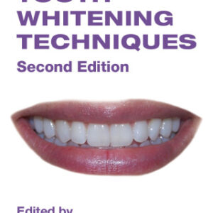 Tooth Whitening Techniques 2nd Edition - Original PDF