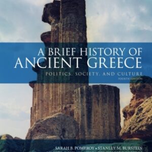 A Brief History of Ancient Greece Politics, Society, and Culture 4th Edition - Original PDF