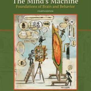 The Mind's Machine 4th Edition Foundations of Brain and Behavior - Original PDF