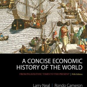 A Concise Economic History of the World From Paleolithic Times to the Present 5th Edition - Original PDF