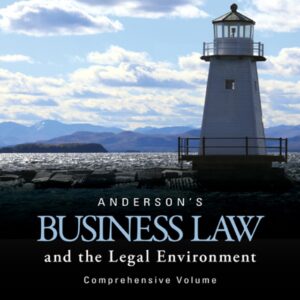 Anderson's Business Law and the Legal Environment, Comprehensive Volume 23rd Edition - Original PDF