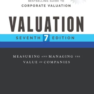 Valuation 7th Edition Measuring and Managing the Value of Companies - Original PDF