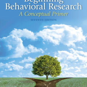 Beginning Behavioral Research: A Conceptual Primer 7th Edition - Original PDF