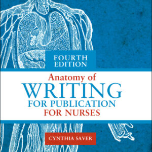 Anatomy of Writing for Publication for Nurses 4th Edition - Original PDF