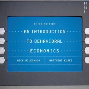 An Introduction to Behavioral Economics 3rd Edition - Original PDF