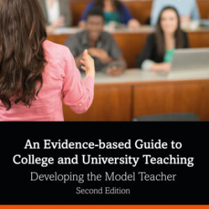 An Evidence-based Guide to College and University Teaching Developing the Model Teacher, 2nd Edition - Original PDF