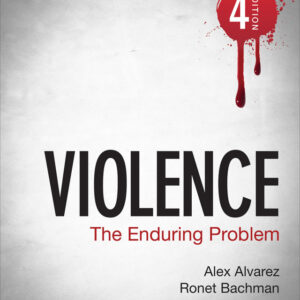 Violence: The Enduring Problem 4th Edition - Original PDF