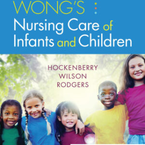 Wong's Nursing Care of Infants and Children 11th Edition - Original PDF