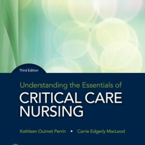 Understanding the Essentials of Critical Care Nursing 3rd Edition - Original PDF