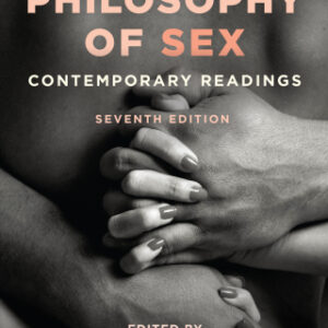 The Philosophy of Sex Contemporary Readings, 7th Edition - Original PDF