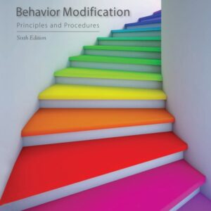 Behavior Modification: Principles and Procedures 6th Edition - Original PDF