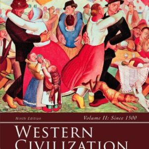 Western Civilization: Volume II: Since 1500 9th Edition - Original PDF