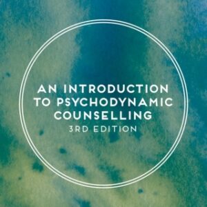 An Introduction to Psychodynamic Counselling 3rd Edition - Original PDF