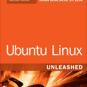 Ubuntu Linux Unleashed 2021 Edition 14th Edition - Original PDF