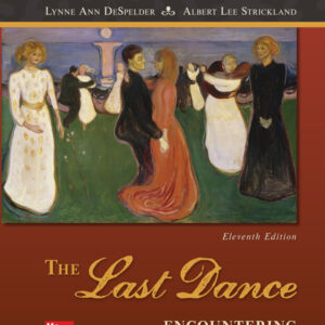 The Last Dance: Encountering Death and Dying 11th Edition - Original PDF