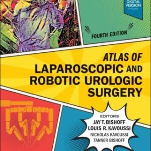 Atlas of Laparoscopic and Robotic Urologic Surgery 4th Edition - Original PDF