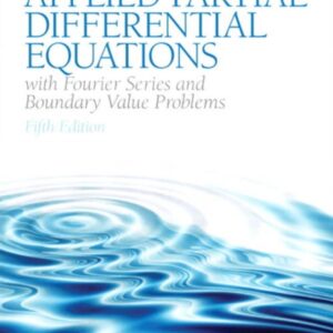 Applied Partial Differential Equations with Fourier Series and Boundary Value Problems 5th Edition - Original PDF