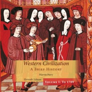 Western Civilization: A Brief History, Volume I 11th Edition - Original PDF