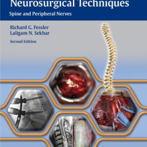 Atlas of Neurosurgical Techniques: Spine and Peripheral Nerves 2nd Edition - Original PDF