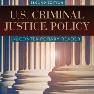 U.S. Criminal Justice Policy 2nd Edition - Original PDF