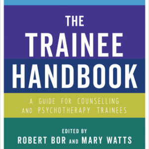 The Trainee Handbook A Guide for Counselling & Psychotherapy Trainees 4th Edition - Original PDF