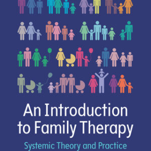 An Introduction to Family Therapy: Systemic Theory and Practice 4th Edition - Original PDF